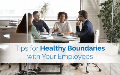 Tips for Healthy Boundaries with Your Employees