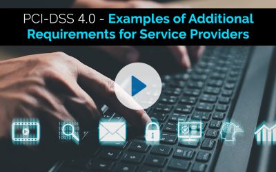 PCI-DSS4.0 – PCI Point5 Examples of Additional Requirements for Service Providers
