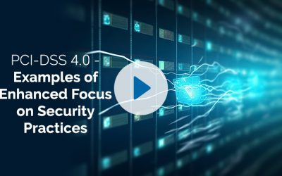 PCI-DSS4.0 – PCI Point2 Examples of Enhanced Focus on Security Practices