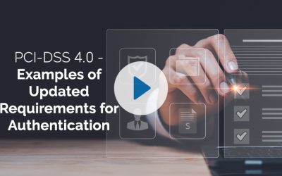 PCI-DSS4.0 – PCI Point3 Examples of Updated Requirements for Authentication