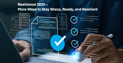 Resilience 2025 – More Ways to Stay Sharp, Ready, and Resilient