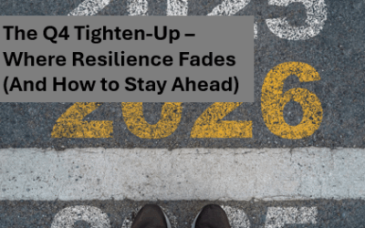 The Q4 Tighten-Up – Where Resilience Fades (And How to Stay Ahead)